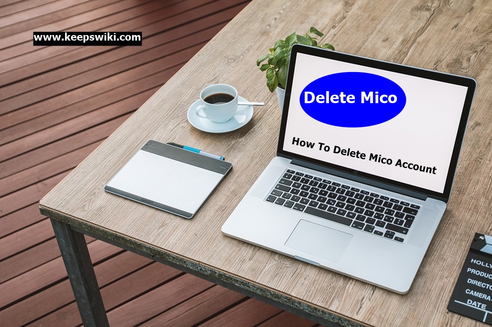 How To Delete Mico Account