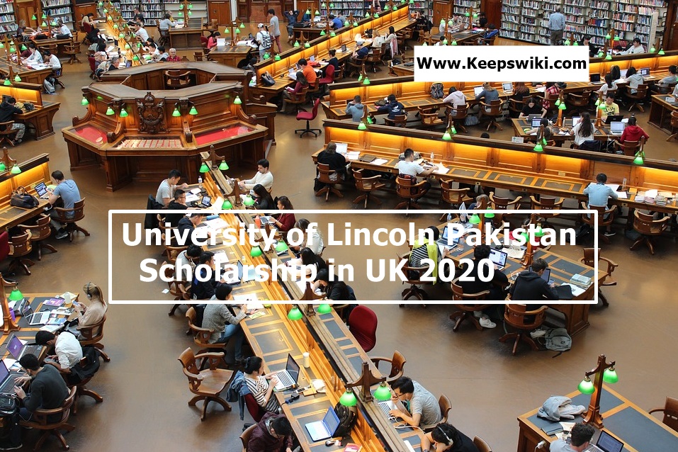 University of Lincoln Pakistan Scholarship in UK 2020
