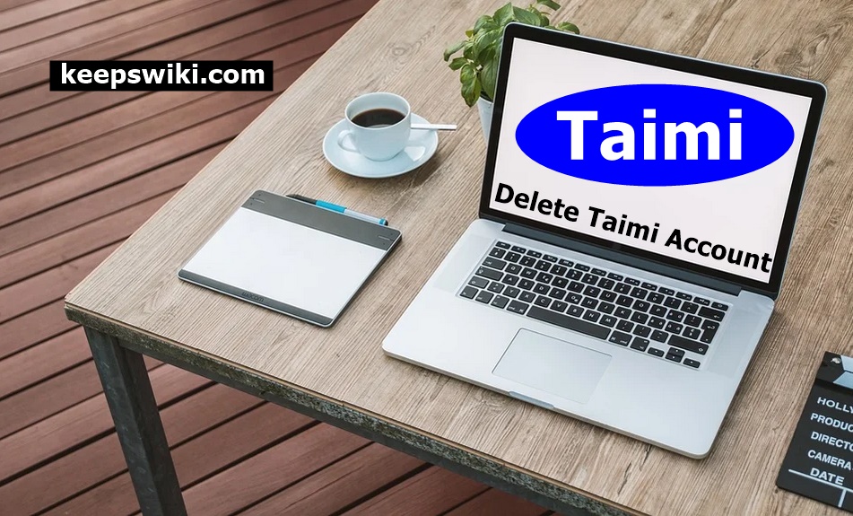 How To Delete Taimi Account