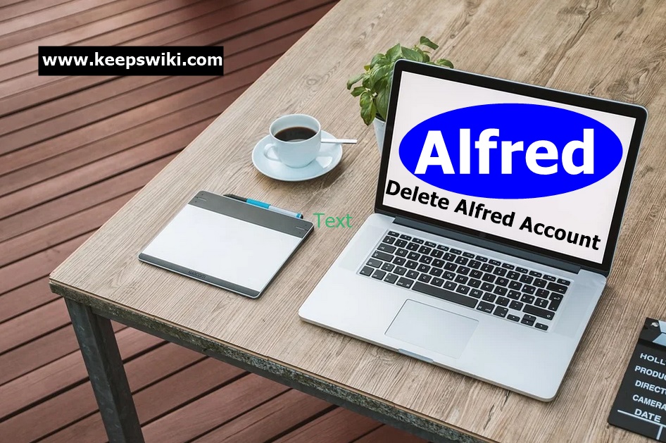 How To Delete Alfred Account