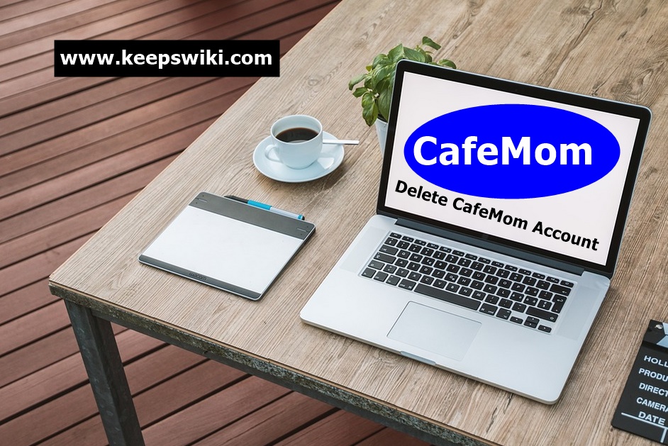 How To Delete CafeMom Account