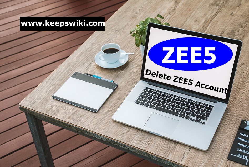 How To Delete ZEE5t Account