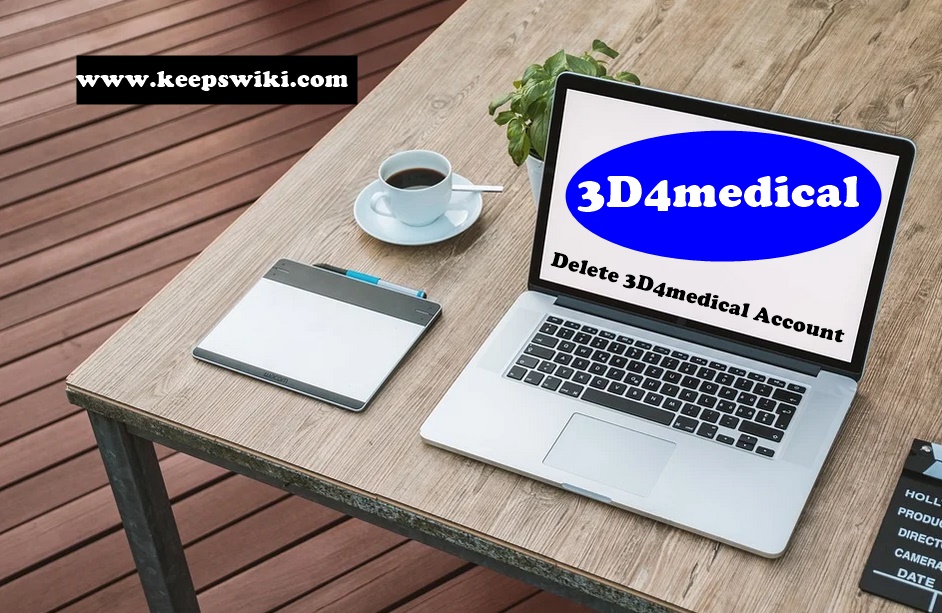 how to delete 3D4medical account