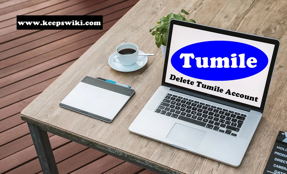 How To Delete Tumile Account