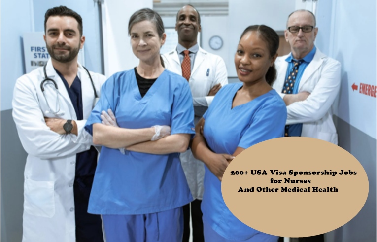 200+ USA Visa Sponsorship Jobs for Nurses And Other Medical Health