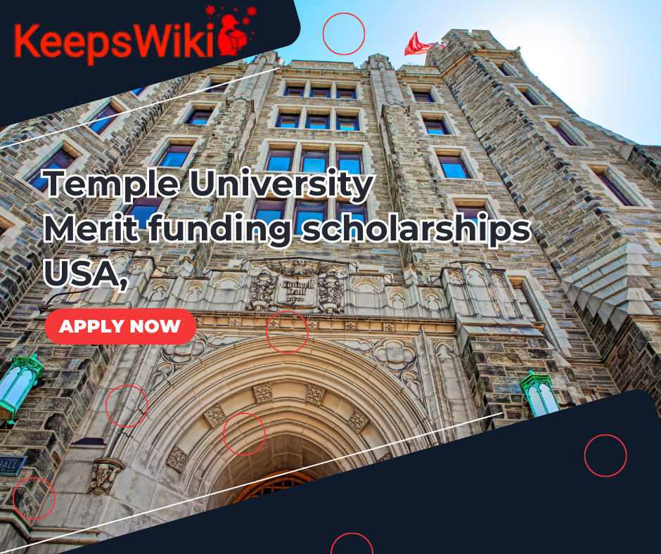 Temple University Merit funding scholarships USA,