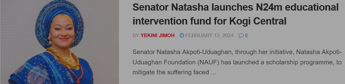 Natasha Akpoti-Uduaghan Foundation (NAUF) 2024 Intervention Education Scholarship