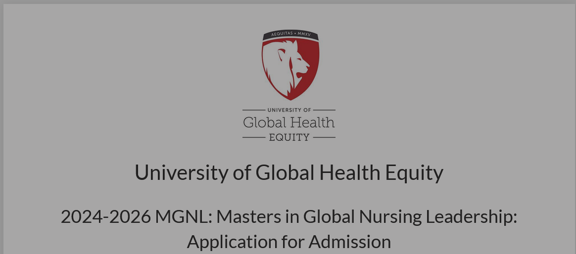 University Of Global Health Equity (UGHE) Masters in Global Nursing Leadership Admissions For African Students 2024
