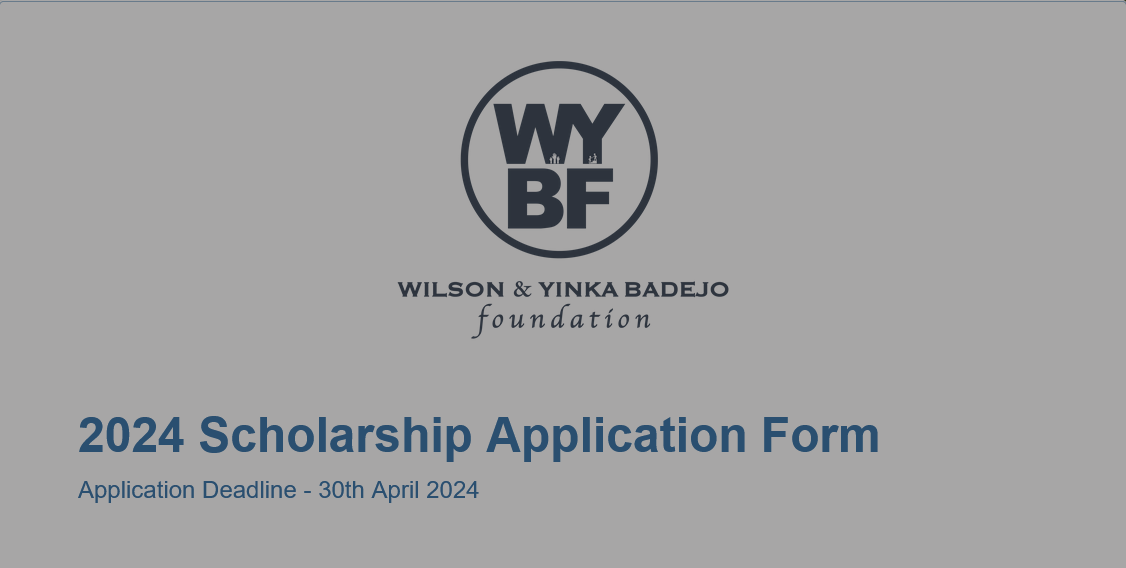 Wilson and Yinka Badejo Legacy Scholarship For Undergraduate Nigerian Students 2024