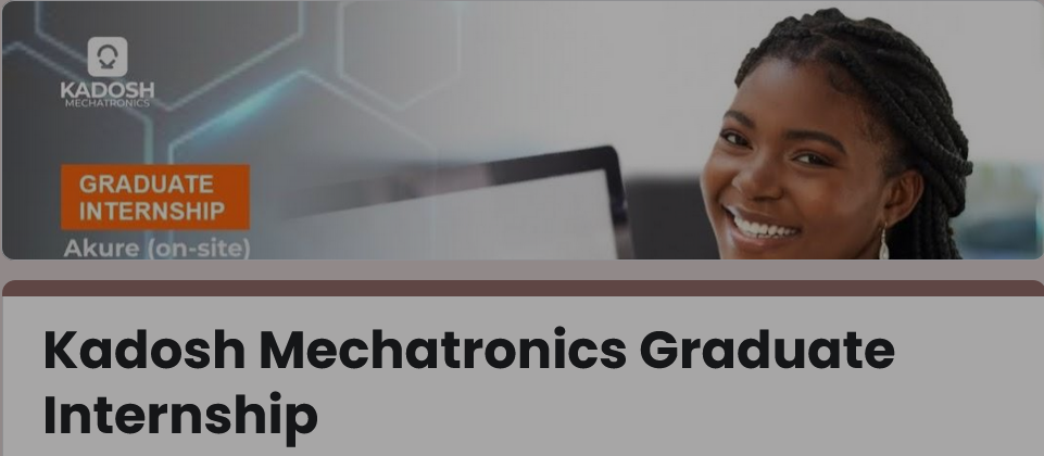 Kadosh Mechatronics 2024 Graduate Internship For Young Nigerians