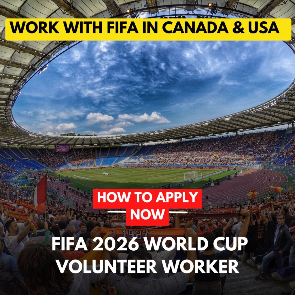 Travel to Canada & USA by Volunteering for the 2026 World Cup