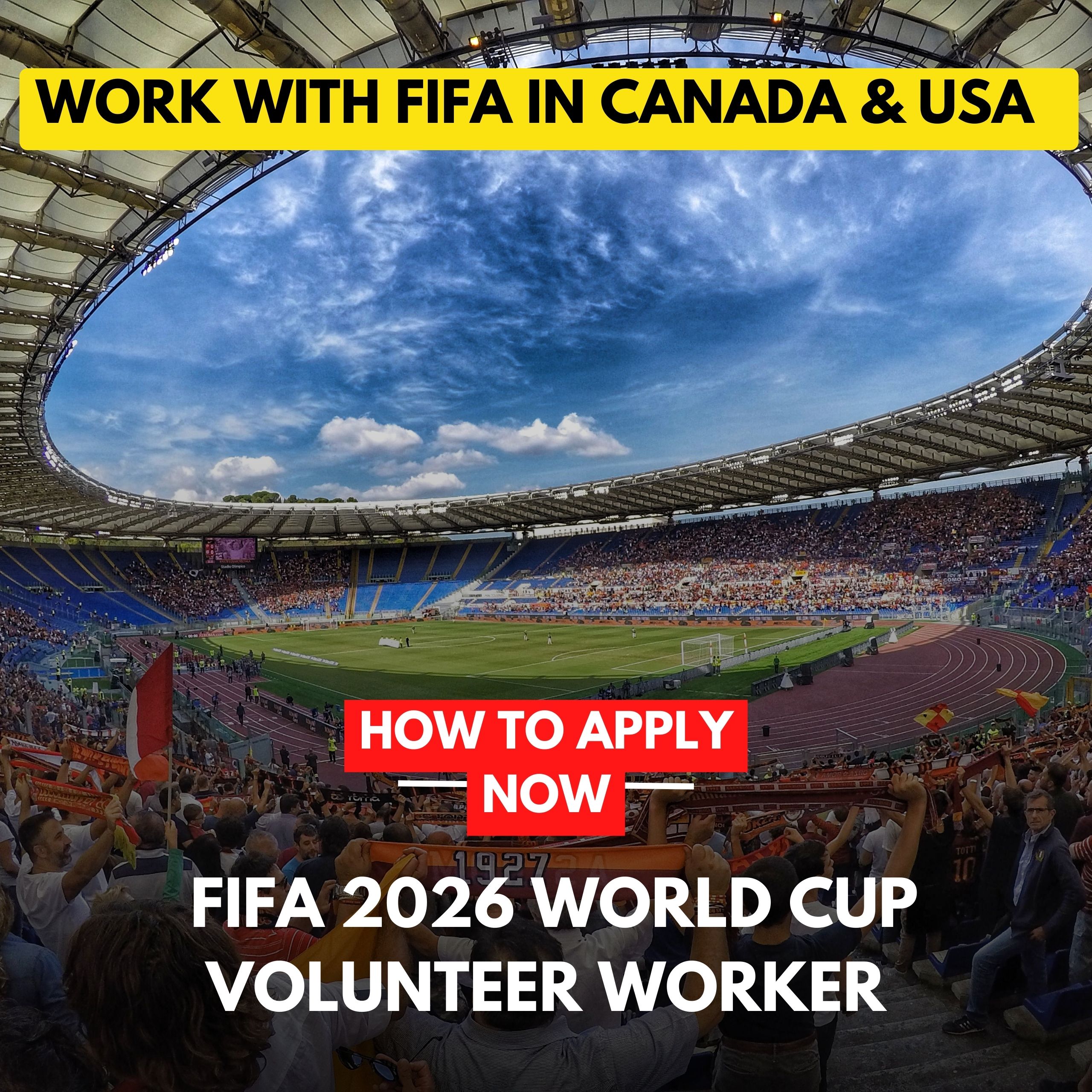 Travel to Canada & USA by Volunteering for the 2026 World Cup